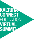 KALTURA CONNECT EDUCATION VIRTUAL SUMMITS